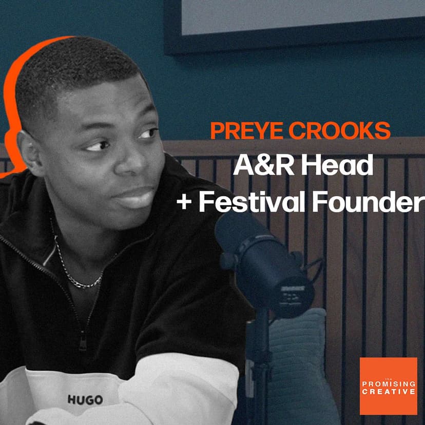 Episode artwork for Ep #13: Preye Crooks - A&R Head + Festival Founder