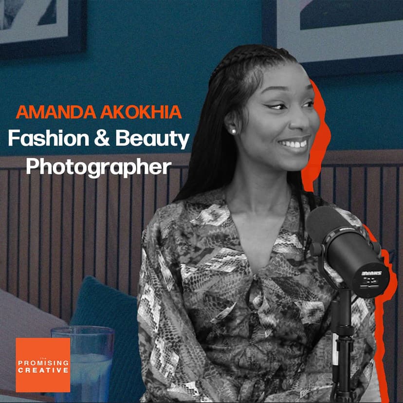 Episode artwork for Ep #12: Amanda Akokhia -  Fashion & Beauty Photographer
